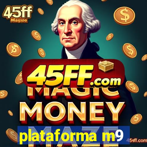 plataforma m9